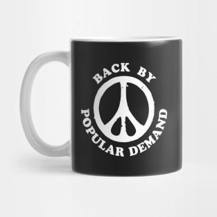 Back By Popular Demand - Peace Mug